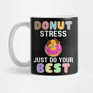 Donut Stress Do You Best  Dabbing Dog Test Day Mug